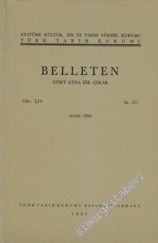 Türk Tarih Kurumu Belleten - Sayı: 211  LIV    Aralık