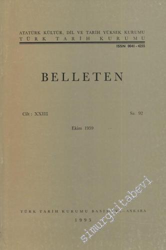 Türk Tarih Kurumu Belleten - Sayı: 92    Yıl: 23  Ekim 1995