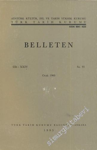 Türk Tarih Kurumu Belleten - Sayı: 93 Yıl: 24 Ekim