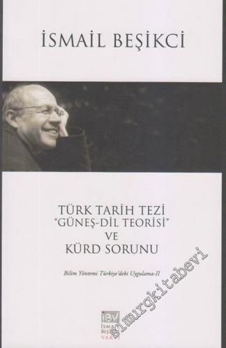 Türk Tarih Tezi, Güneş Dil Teorisi ve Kürd Sorunu