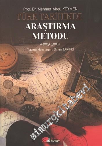 Türk Tarihinde Araştırma Metodu -