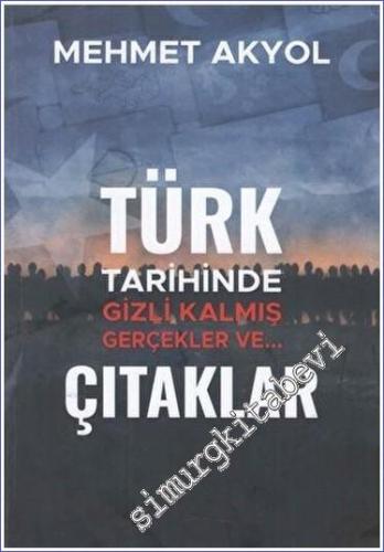 Türk tarihinde Gizli Kalmış Gerçekler ve… Çıtaklar - 2023
