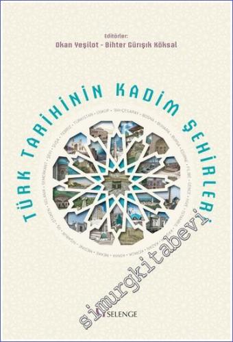 Türk Tarihinin Kadim Şehirleri -        2022