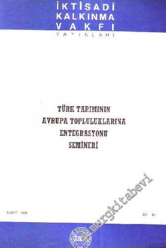 Türk Tarımının Avrupa Topluluklarına Entegrasyonu Semineri