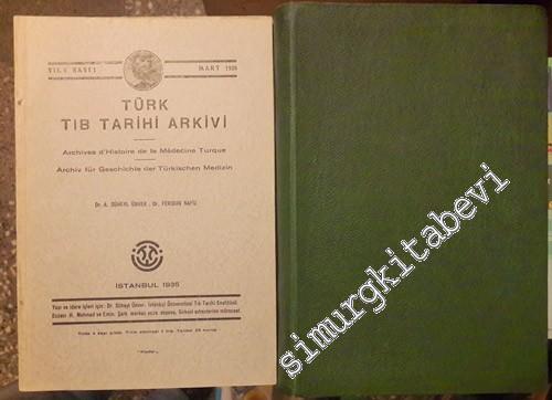 Türk Tıb Tarihi Arkivi Dergisi, Sayı: 1 - 21/22; Yıl: Mart 1935 - 1943