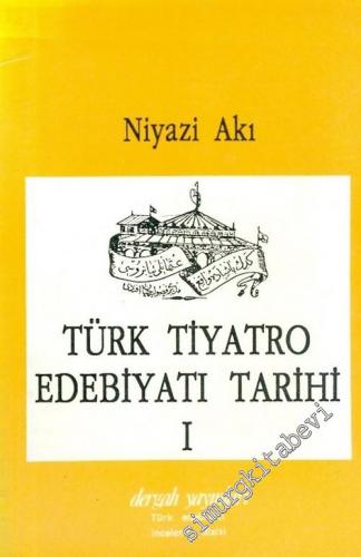 Türk Tiyatro Edebiyatı Tarihi 1