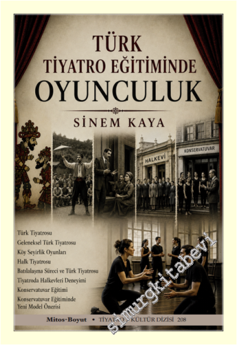 Türk Tiyatro Eğitiminde Oyunculuk -
