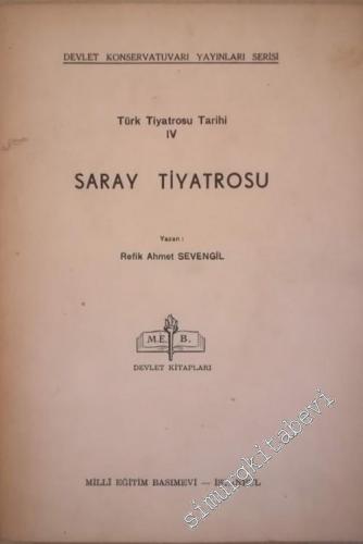 Türk Tiyatrosu Tarihi 4: Saray Tiyatrosu -        1962