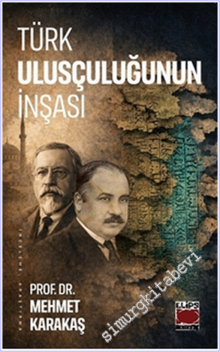 Türk Ulusçuluğunun İnşası - 2026