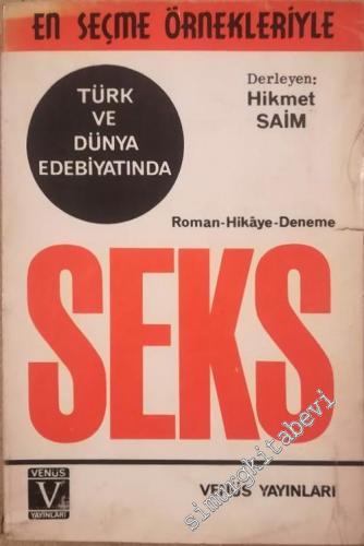 Türk ve Dünya Edebiyatında Seks: En Seçme Örnekleriyle Roman, Hikaye Deneme -        1970