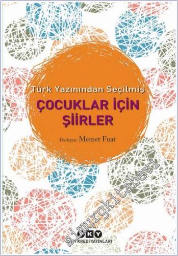 Türk Yazınından Seçilmiş Çocuklar İçin Şiirler -        2024