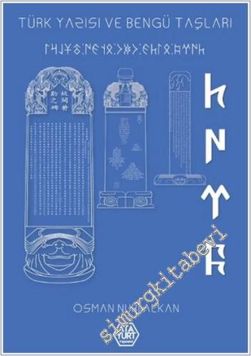 Türk Yazısı ve Bengü Taşları -        2025