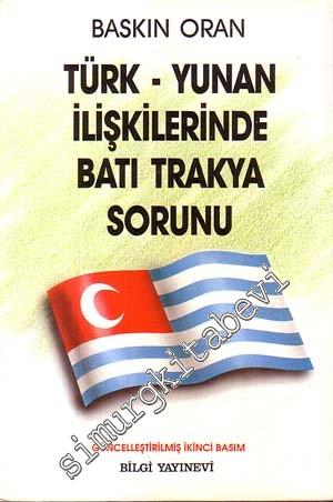 Türk - Yunan İlişkilerinde Batı Trakya Sorunu -