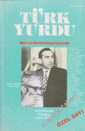 Türk Yurdu Dergisi: Alparslan Türkeş Özel Sayısı - Sayı: 118 17 Hazira