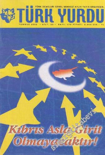 Türk Yurdu Dergisi - Dosya: Kıbrıs Asla Girit Olmayacaktır - Sayı: 179