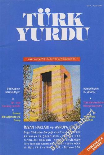 Türk Yurdu Dergisi - Sayı: 91 15 Mart