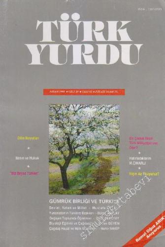 Türk Yurdu Dergisi - Sayı: 92 15 Nisan
