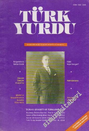 Türk Yurdu Dergisi - Sayı: 99 15 Kasım