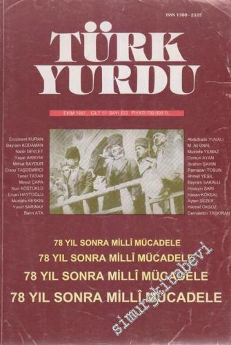 Türk Yurdu - Dosya: 78 Yıl Sonra Milli Mücadele - Sayı: 122  17    Ekim