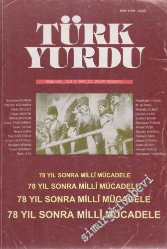 Türk Yurdu - Dosya: 78 Yıl Sonra Milli Mücadele - Sayı: 122 17 Ekim