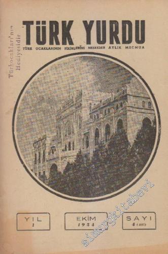 Türk Yurdu - Türk Ocaklarının Fikirlerini Neşreder Aylık Mecmua - Sayı: 4 (237)    1  Ekim 1954