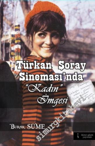 Türkan Şoray Sineması'nda Kadın İmgesi -