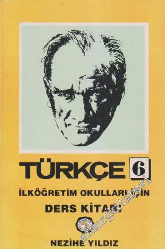 Türkçe 6: İlköğretim Okulları İçin Ders Kitabı -