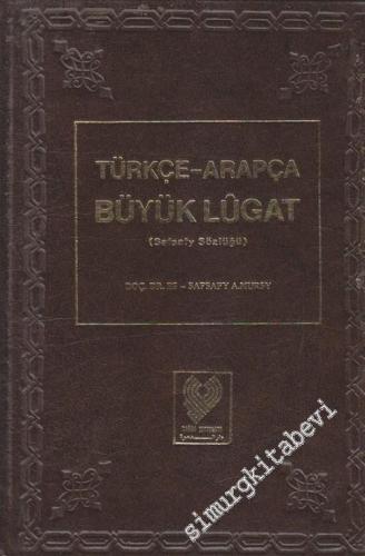 Türkçe - Arapça Büyük Lügat ( Safsafy Sözlüğü ) -        1983
