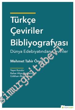 Türkçe Çeviriler Bibliyografisi: Dünya Edebiyatından Çeviriler -