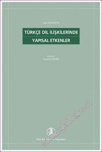 Türkçe Dil İlişkilerinde Yapısal Etkenler -        2022