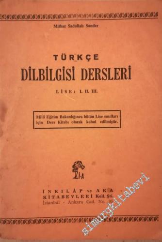 Türkçe Dilbilgisi Dersleri - Lise : 1 - 2 - 3 -        1963