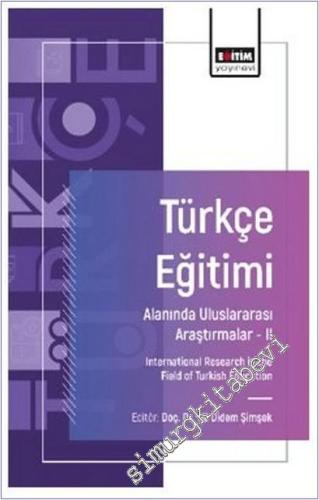 Türkçe Eğitimi Alanında Uluslararası Araştırmalar 2 -        2024