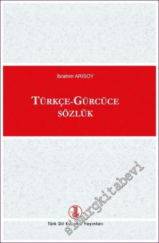 Türkçe - Gürcüce Sözlük - 2022