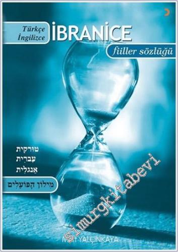 Türkçe - İbranice - İngilizce / İbranice - Türkçe - İngilizce Çekimli Fiiller Sözlüğü -        2020