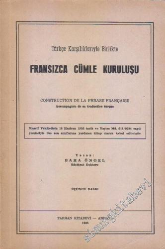 Türkçe Karşılıklarıyla Birlikte Fransızca Cümle Kuruluşu -        1958