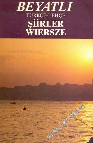 Türkçe - Lehçe Şiirler : Wiersze -        1989