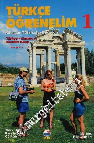 Türkçe Öğrenelim 1: Türkçe - Almanca Anahtar Kitap = Glossar Türkisch - Deutsch -