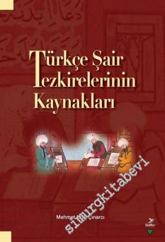 Türkçe Şair Tezkirelerinin Kaynakları -