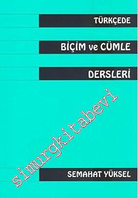 Türkçe'de Biçim ve Cümle Dersleri -
