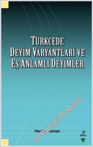 Türkçede Deyim Varyantları ve Eş Zamanlı Deyimler -        2025