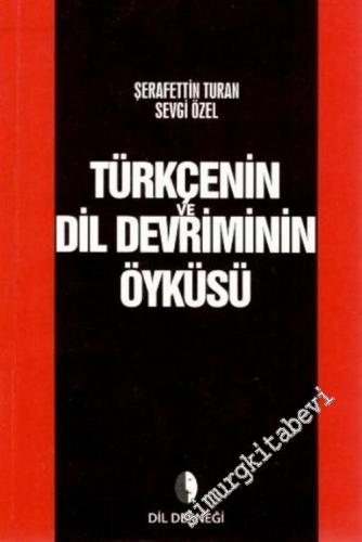 Türkçenin Dil Devriminin Öyküsü -        2016