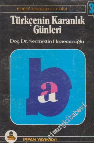 Türkçenin Karanlık Günleri -        1972