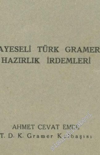 Türkçenin Yapılışı: Mukayeseli Türk Gramerine Hazırlık İrdemleri -        1942
