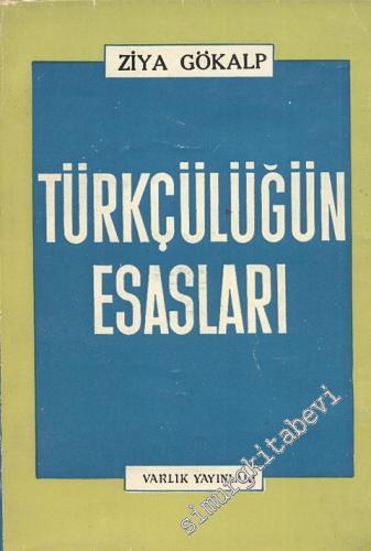 Türkçülüğün Esasları -