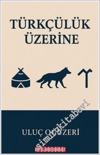 Türkçülük Üzerine - 2025