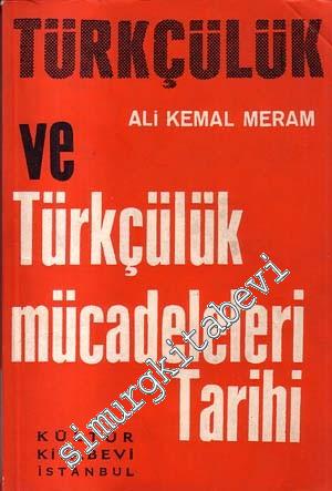 Türkçülük ve Türkçülük Mücadeleleri Tarihi