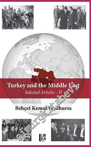 Turkey and the Middle East (Selected Articles) II -