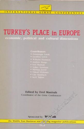 Turkey's Place in Europe: Economic, Political and Cultural Dimensions -        1988