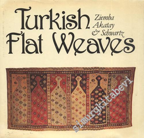 Turkish Flat Weaves: An Introduction to the Weaving and Culture of Ana