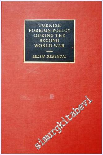 Turkish Foreign Policy During the Second World War